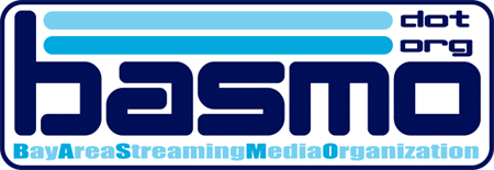 basmo: bay area streaming media organization